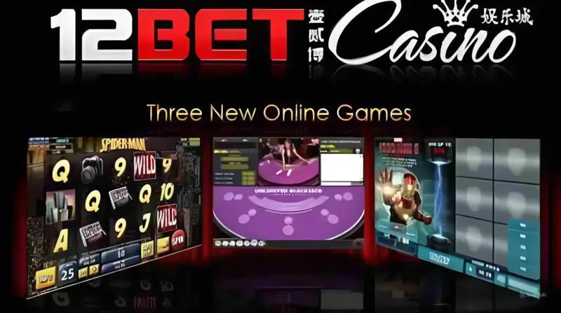 12bet casino là địa chỉ chơi casino trực tuyến top đầu VN